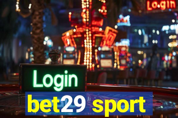 bet29 sport